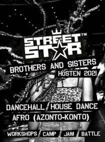 Streetstar workshops, jams, battles hösten 2021: dancehall, house, afro